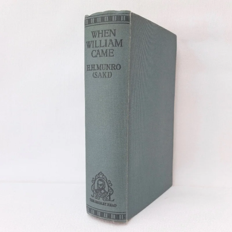 H. H. Munro ('Saki')  | When William Came